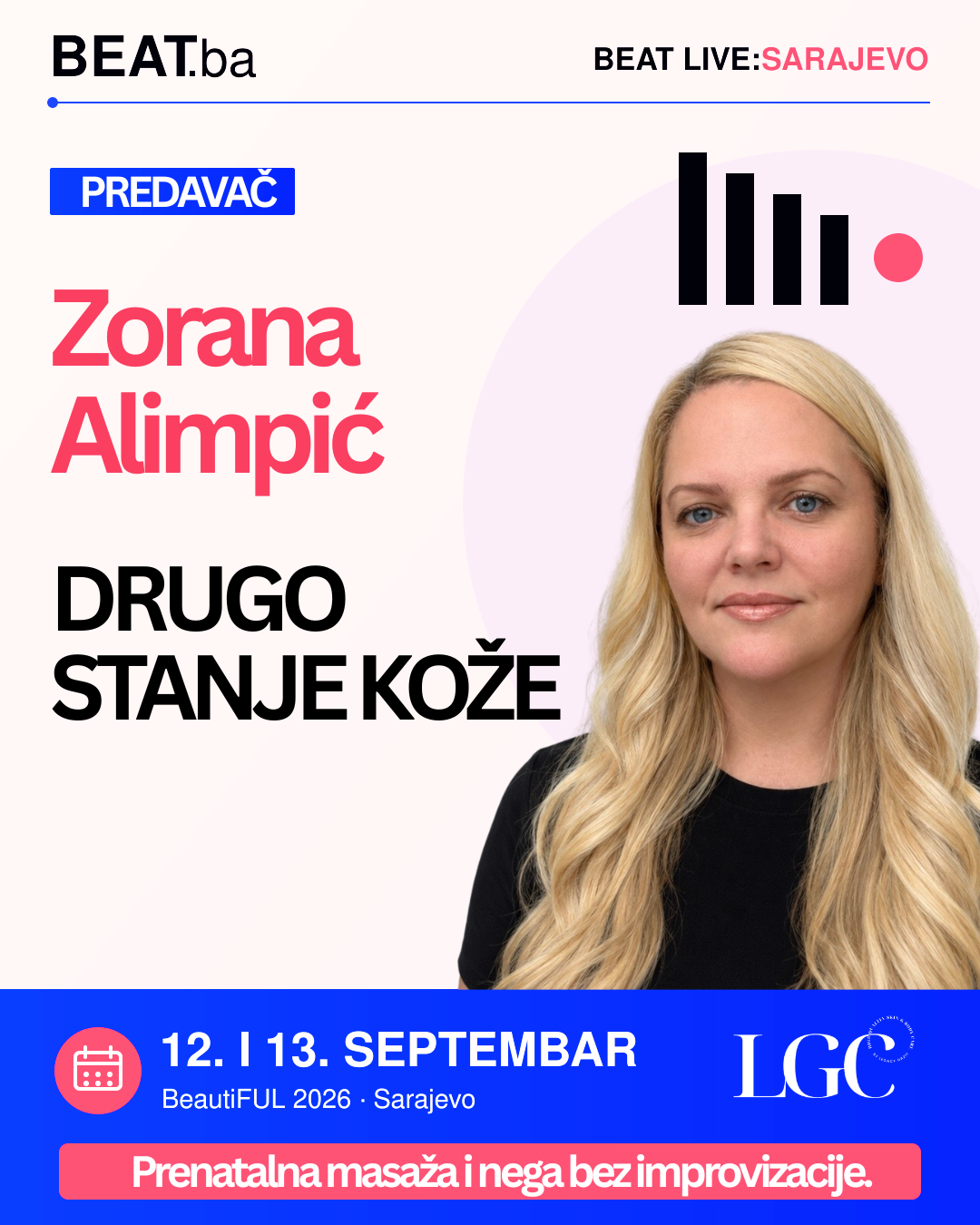 Najava predavačice Zorane Alimpić za LGC — drugo stanje kože i prenatalna nega na BEAT. Live Sarajevo